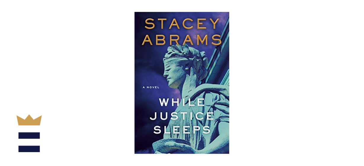 &quot;While Justice Sleeps&quot; by Stacey Abrams