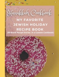 Hanukkah Cookbook: Favorite Jewish Holiday Recipe Book Yehudis Rabinowitz